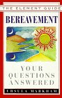 Bereavement: Your Questions Answered