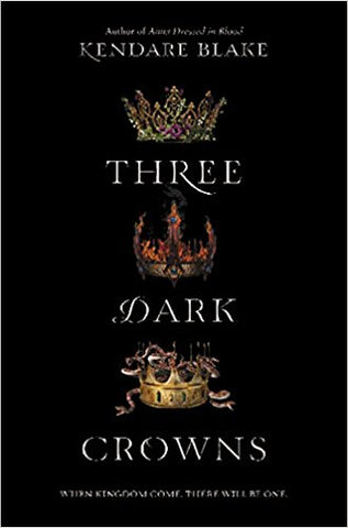 THREE DARK CROWNS