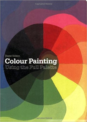 COLOUR PAINTING USING THE FULL PALETTE