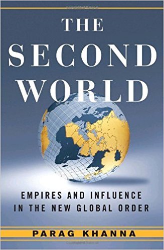 The Second World: Empires And Influence In The New Global Order