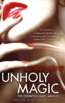 DOWNSIDE UNHOLY MAGIC