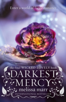 WICKED LOVELY: DARKEST MERCY