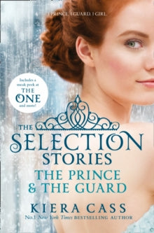 THE SELECTION STORIES: THE PRINCE AND THE GUARD
