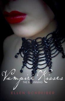 VAMPIRE KISSES: THE BEGINNING
