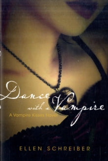 VAMPIRE KISSES 4: DANCE WITH A VAMPIRE