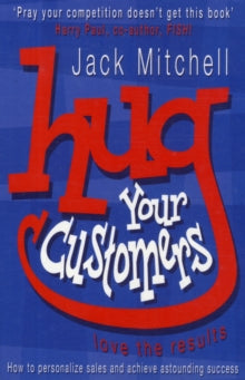 HUG YOUR CUSTOMERS