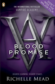 VAMPIRE ACADEMY 4: BLOOD PROMISE