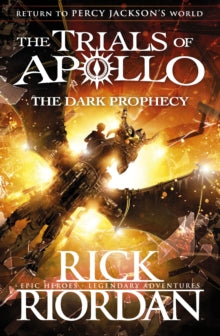 THE TRIALS OF APOLLO BOOK 2: THE DARK PROPHECY