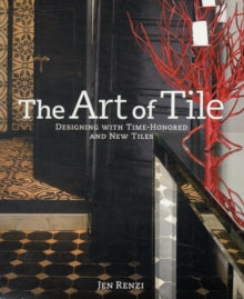 THE ART OF TILE