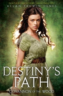 GOVANNON OF THE WOOD: DESTINY'S PATH