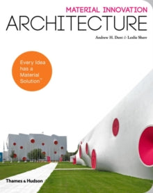 MATERIAL INNOVATION: ARCHITECTURE