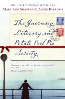 The Guernsey Literary & Potato Peel Pie Society