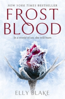 THE FROSTBLOOD SAGA BOOK ONE: FROSTBLOOD