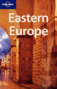 LONELY PLANET: EASTERN EUROPE 9TH EDITION