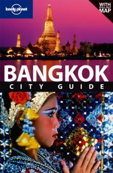 Lonely Planet: Bangkok 9th Edition