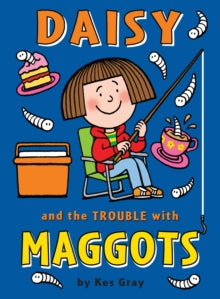 Daisy And The Trouble With Maggots