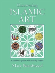 Discovering Islamic Art