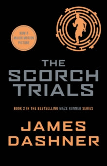 THE MAZE RUNNER 2: THE SCORCH TRIALS