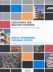 BERLIN MODERNISM HOUSING ESTATES: INSCRIPTION ON THE UNESCO WORLD HERITAGE LIST