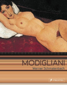 AMEDEO MODIGLIANI: PAINTINGS, SCULPTURES, DRAWINGS