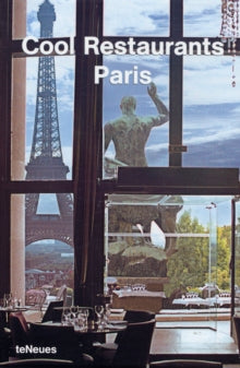 COOL RESTAURANTS: PARIS