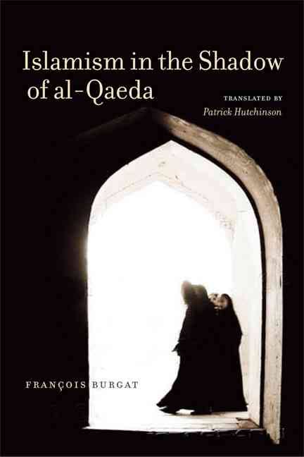 Islamism In The Shadow Of Al-Qaeda