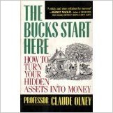 The Bucks Start Here: How to Turn Your Hidden Assets into Money
