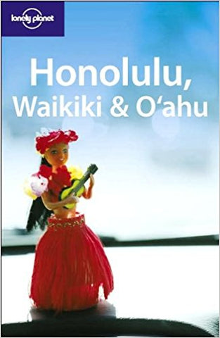 LONELY PLANET: HONOLULU, WAIKIK AND O'AHU