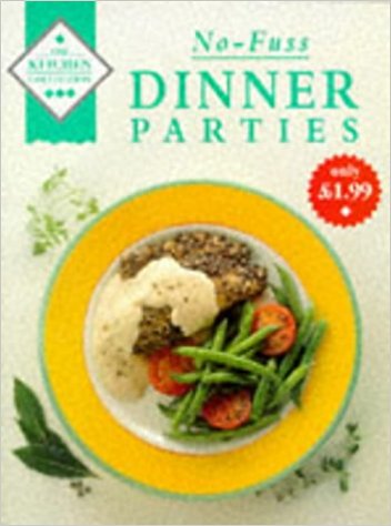 No Fuss Dinner Parties