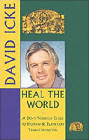 HEAL THE WORLD:DAVID ICKE