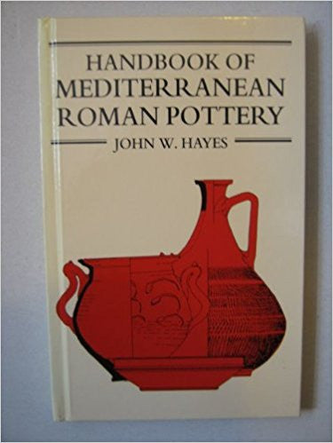 HANDBOOK OF MEDITERRANEAN ROMAN POTTERY