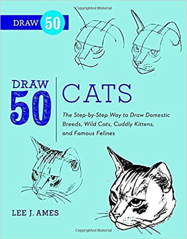 DRAW 50 CATS:LEE J. AMES