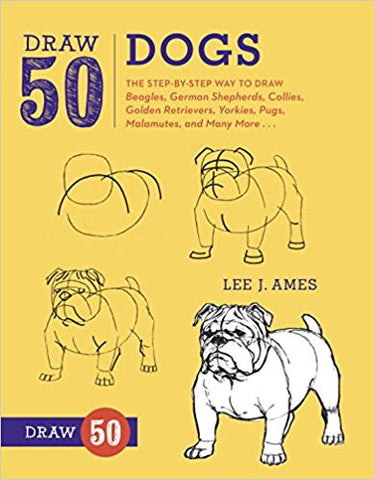 DRAW 50 DOGS:LEE J. AMES