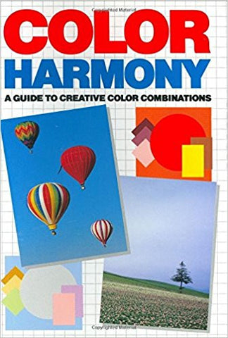 COLOR HARMONY: A GUIDE TO BEAUTIFUL COLOR COMBINATIONS 13TH EDITION
