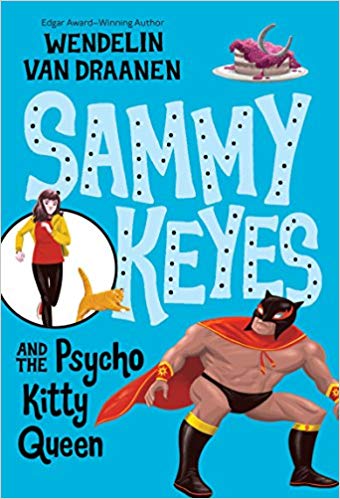 Sammy Keyes:Psycho Kitty Queen