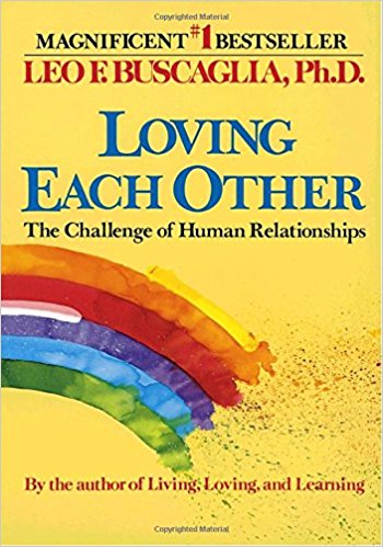 Loving Each Other:Leo Buscagli
