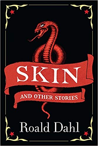 Skin & Other Stories:Roald Dah