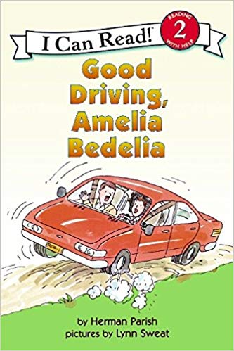 I Can Read 2:Good Driving Amelia Bedelia