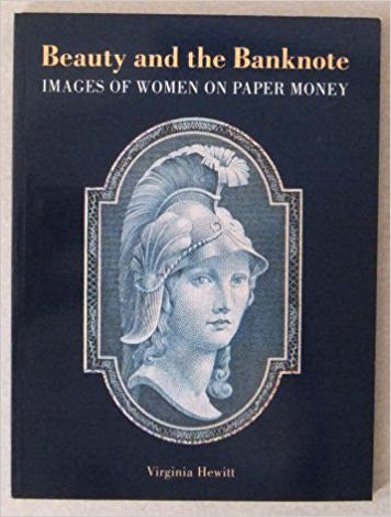 Beauty and the Banknote: Images of Women on Paper Money