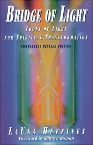 Bridge Of Light : Tools Of Light For Spiritual Transformation