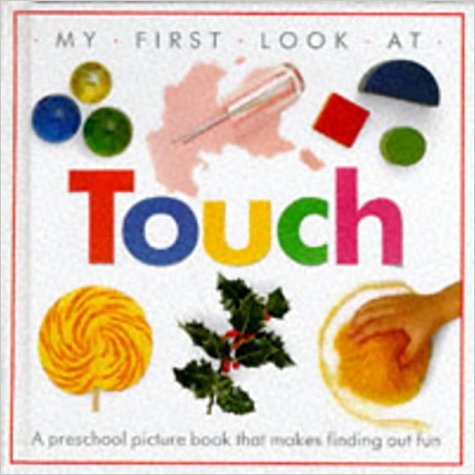 My First Look At : Touch