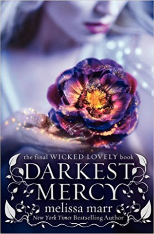 WICKED LOVELY DARKEST MERCY