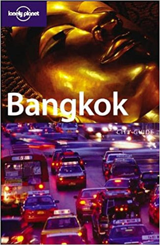 LONELY PLANET: BANGKOK 7TH EDITION