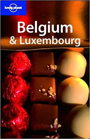LONELY PLANET: BELGIUM AND LUXEMBOURG