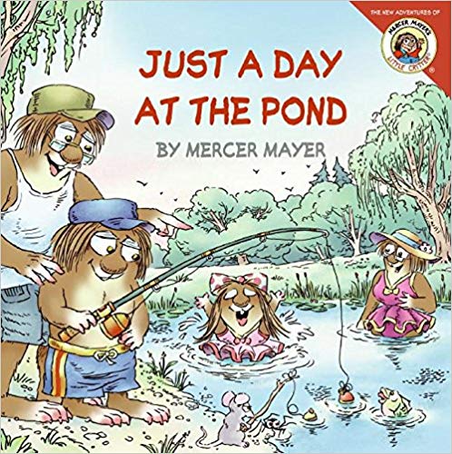 LITTLE CRITTER JUST A DAY POND