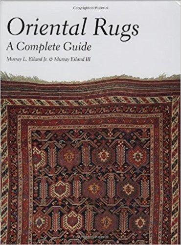 ORIENTAL RUGS A COMPLETE GUIDE