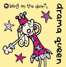 Bang On Door: Drama Queen Mini