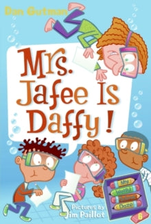 MY WEIRD SCHOOL DAZE #6:MRS. JAFEE IS DAFFY!