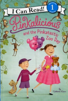 I Can Read 1: Pinkalicious And The Pinkatastic Zoo Day