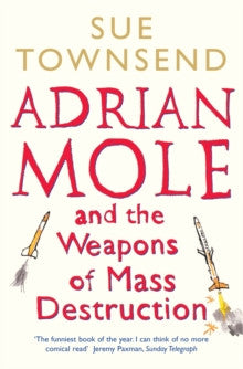 Adrian Mole And The Weapons Of Mass Destruction